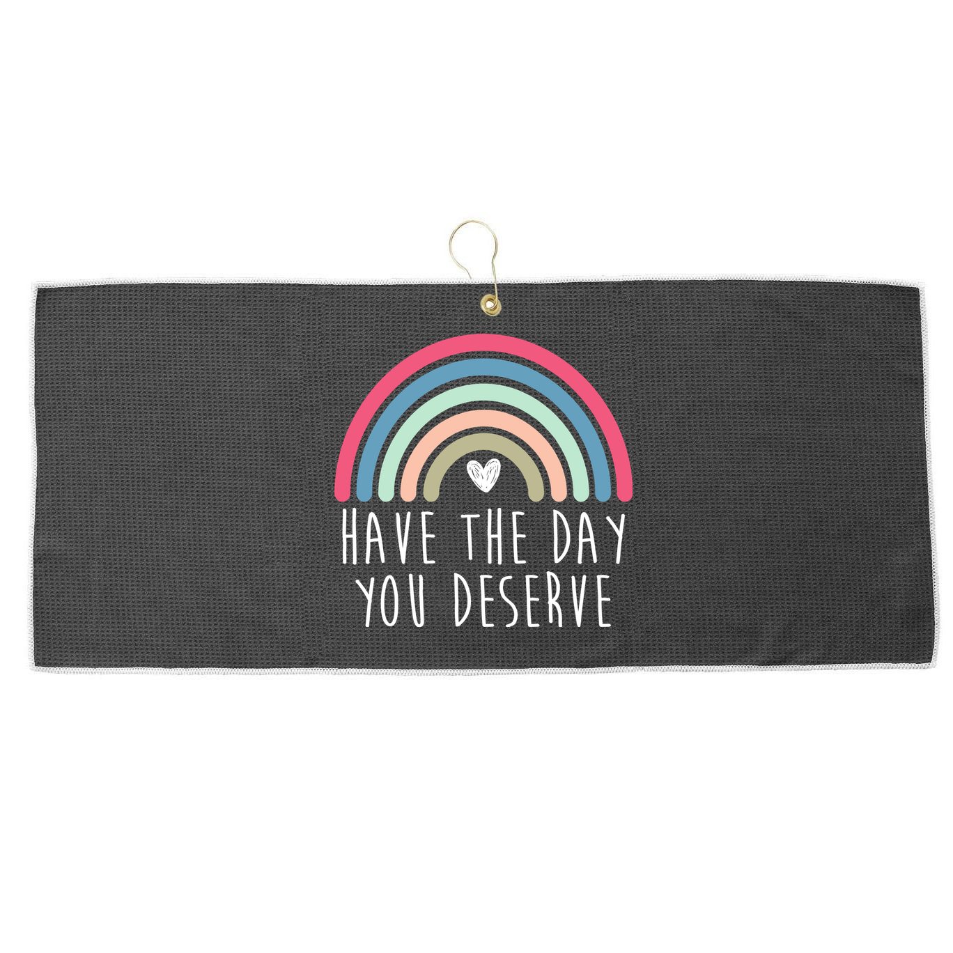 Have The Day You Deserve Large Microfiber Waffle Golf Towel