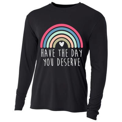 Have The Day You Deserve Cooling Performance Long Sleeve Crew