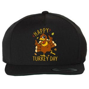 Happy Turkey Day Cute Turkey Thanksgiving Wool Snapback Cap