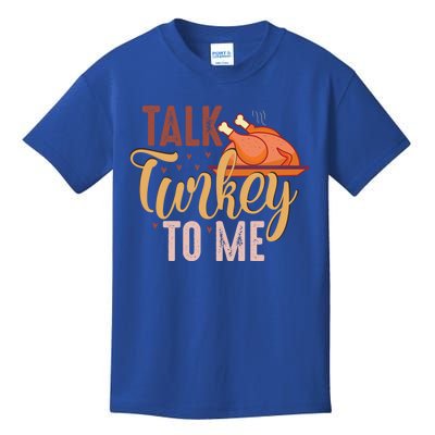 Happy Turkey Day Cute Pilgrim Thanksgiving Talk Turkey To Me Gift Kids T-Shirt