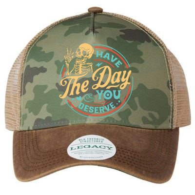 Have The Day You Deserve Skull Vintage Legacy Tie Dye Trucker Hat