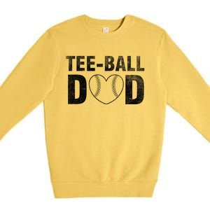 Humor Tball Dad Tmeaningful Giftball Dad Tee Ball Daddy Sport Fathers Gift Premium Crewneck Sweatshirt