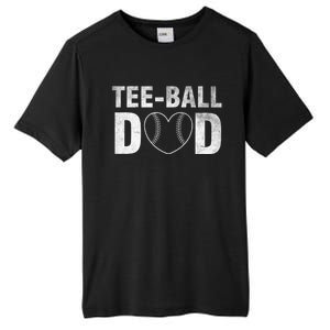 Humor Tball Dad Tmeaningful Giftball Dad Tee Ball Daddy Sport Fathers Gift Tall Fusion ChromaSoft Performance T-Shirt