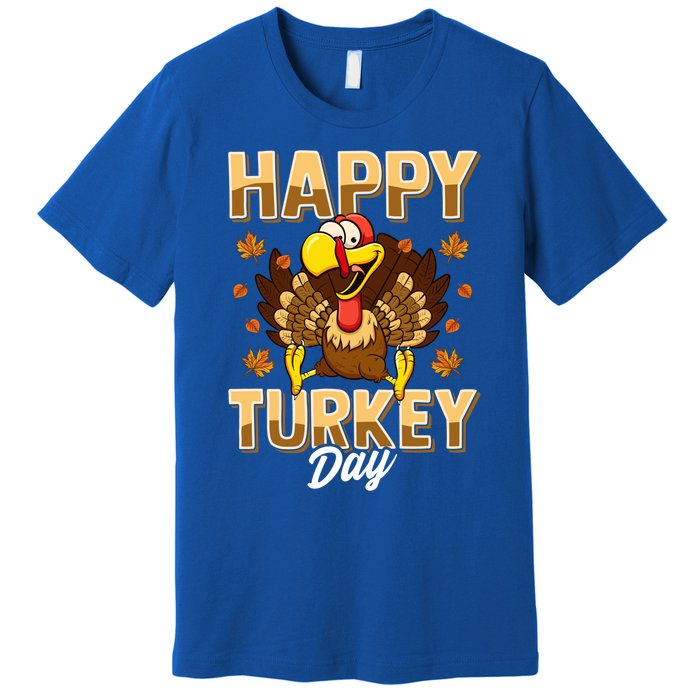 Happy Turkey Day Gift Thanksgiving Day Gift Holiday Gift Premium T-Shirt