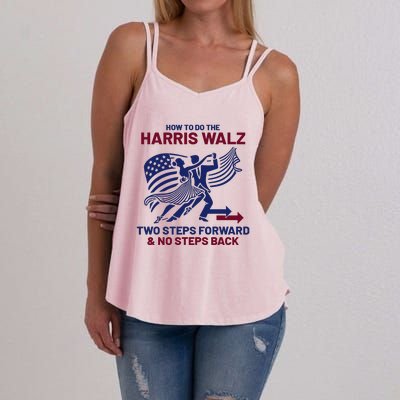 How To Do The Harris Walz Two Steps Forward And No Steps Back Women's Strappy Tank