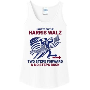 How To Do The Harris Walz Two Steps Forward And No Steps Back Ladies Essential Tank