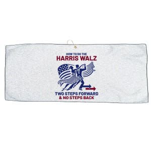 How To Do The Harris Walz Two Steps Forward And No Steps Back Large Microfiber Waffle Golf Towel