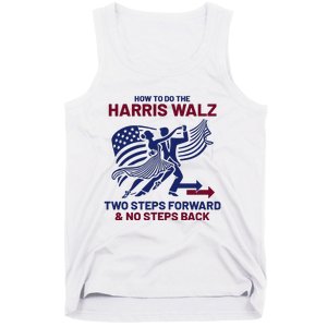 How To Do The Harris Walz Two Steps Forward And No Steps Back Tank Top