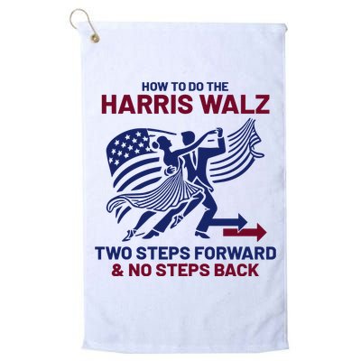 How To Do The Harris Walz Two Steps Forward And No Steps Back Platinum Collection Golf Towel