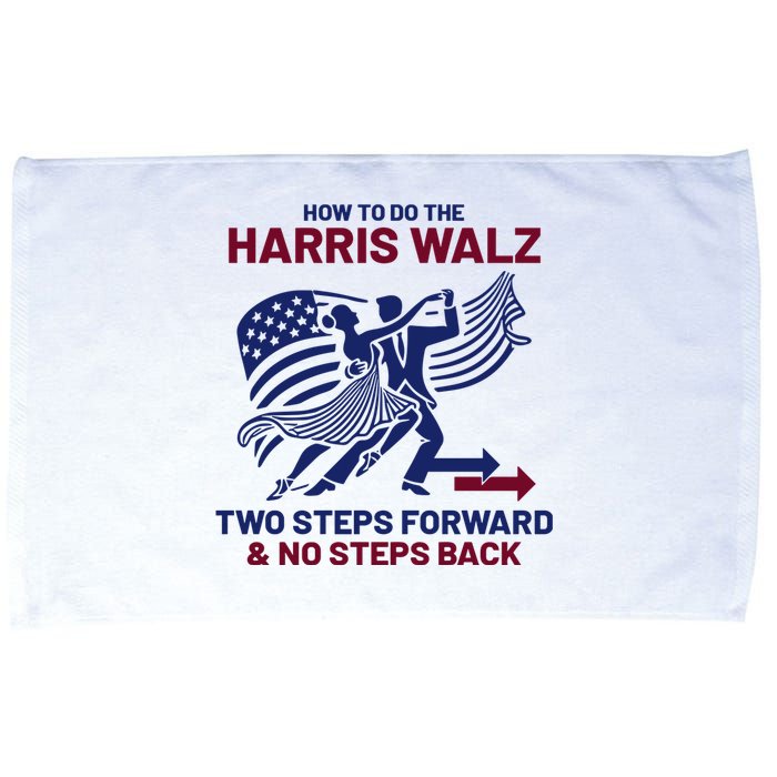 How To Do The Harris Walz Two Steps Forward And No Steps Back Microfiber Hand Towel