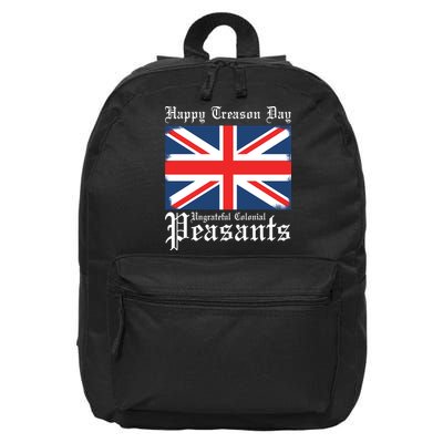 Happy Treason Day Ungrateful Colonial Peasants 4th Of July 16 in Basic Backpack