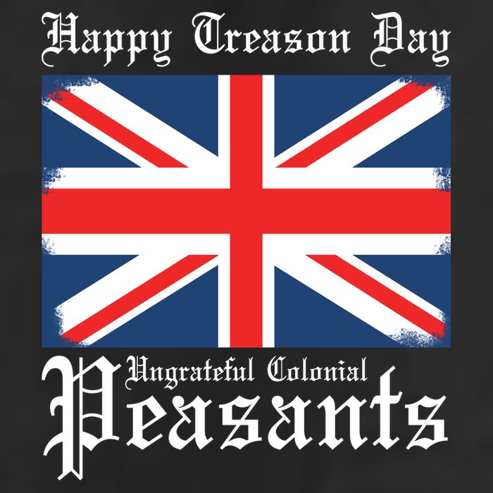 Happy Treason Day Ungrateful Colonial Peasants 4th Of July 25L Jumbo Tote