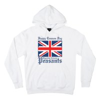 Happy Treason Day Ungrateful Colonial Peasants 4th Of July Hoodie