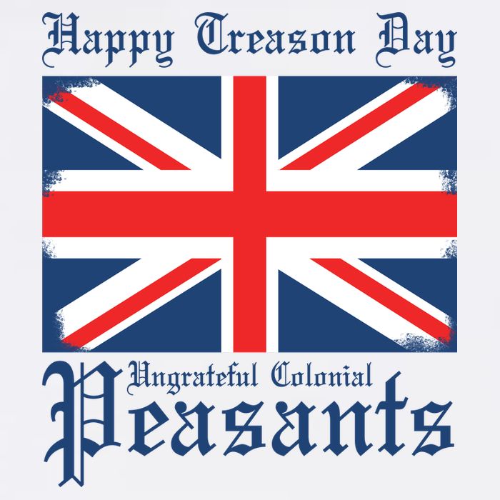 Happy Treason Day Ungrateful Colonial Peasants 4th Of July Flatbill Hat