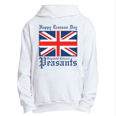 Happy Treason Day Ungrateful Colonial Peasants 4th Of July Urban Pullover Hoodie