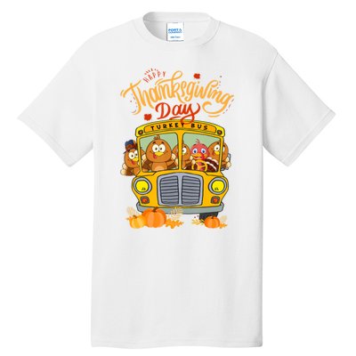 Happy Thanksgiving Day Turkey School Bus Driver Gifts Tall T-Shirt