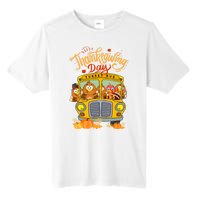 Happy Thanksgiving Day Turkey School Bus Driver Gifts Tall Fusion ChromaSoft Performance T-Shirt