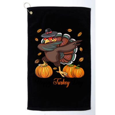 Happy Turkey Day Dabbing Turkey Pilgrim Pumpkin Thanksgiving Great Gift Platinum Collection Golf Towel