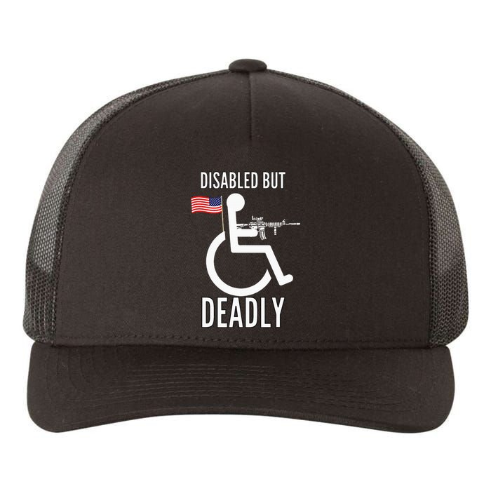 Handicap T Disabled But Deadly Yupoong Adult 5-Panel Trucker Hat