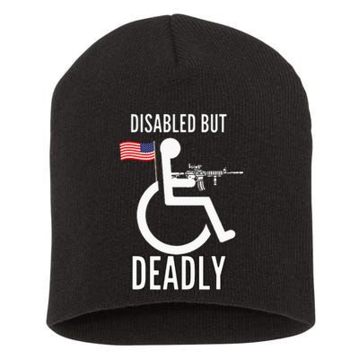 Handicap T Disabled But Deadly Short Acrylic Beanie