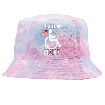 Handicap T Disabled But Deadly Tie-Dyed Bucket Hat