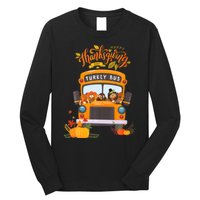 Happy Thanksgiving Day Turkey School Bus Driver Gifts Long Sleeve Shirt