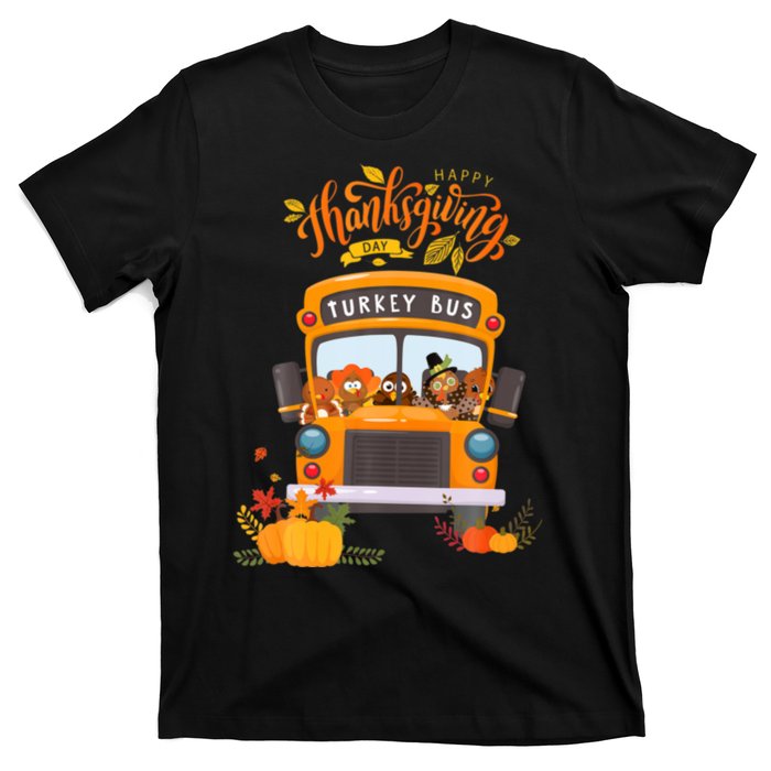 Happy Thanksgiving Day Turkey School Bus Driver Gifts T-Shirt