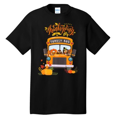 Happy Thanksgiving Day Turkey School Bus Driver Gifts Tall T-Shirt