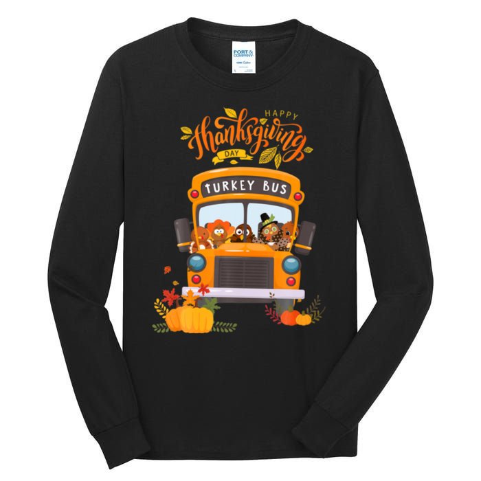 Happy Thanksgiving Day Turkey School Bus Driver Gifts Tall Long Sleeve T-Shirt