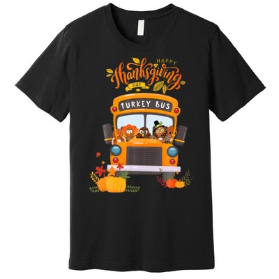 Happy Thanksgiving Day Turkey School Bus Driver Gifts Premium T-Shirt