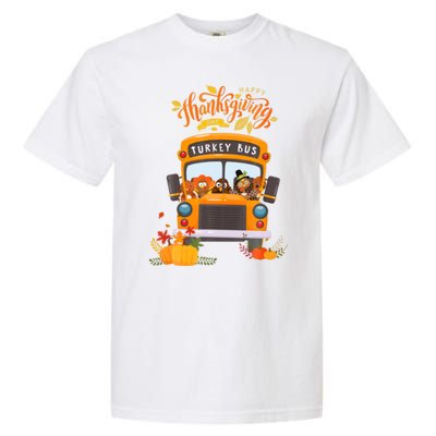 Happy Thanksgiving Day Turkey School Bus Driver Gifts Garment-Dyed Heavyweight T-Shirt