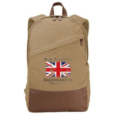 Happy Treason Day Ungrateful Colonials 1776 4th of July Cotton Canvas Backpack