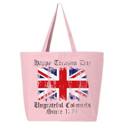 Happy Treason Day Ungrateful Colonials 1776 4th of July 25L Jumbo Tote