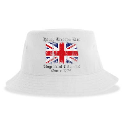 Happy Treason Day Ungrateful Colonials 1776 4th of July Sustainable Bucket Hat