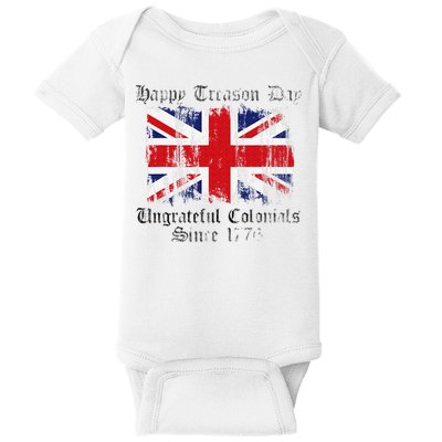 Happy Treason Day Ungrateful Colonials 1776 4th of July Baby Bodysuit
