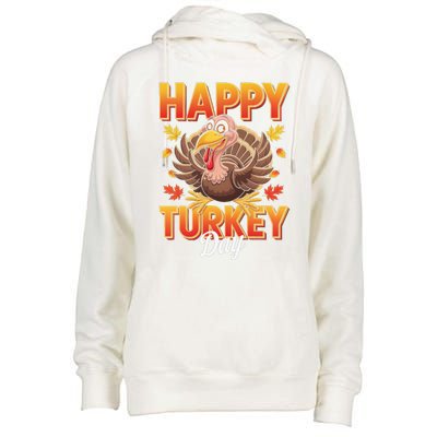 Happy Turkey Day Thanksgiving Turkey Holiday Autumn Great Gift Womens Funnel Neck Pullover Hood