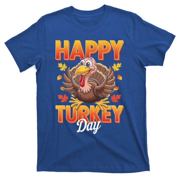 Happy Turkey Day Thanksgiving Turkey Holiday Autumn Great Gift T-Shirt