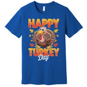 Happy Turkey Day Thanksgiving Turkey Holiday Autumn Great Gift Premium T-Shirt