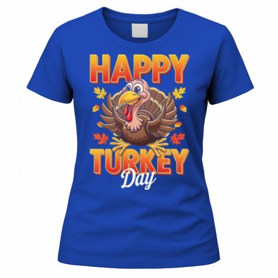 Happy Turkey Day Thanksgiving Turkey Holiday Autumn Great Gift Women's T-Shirt