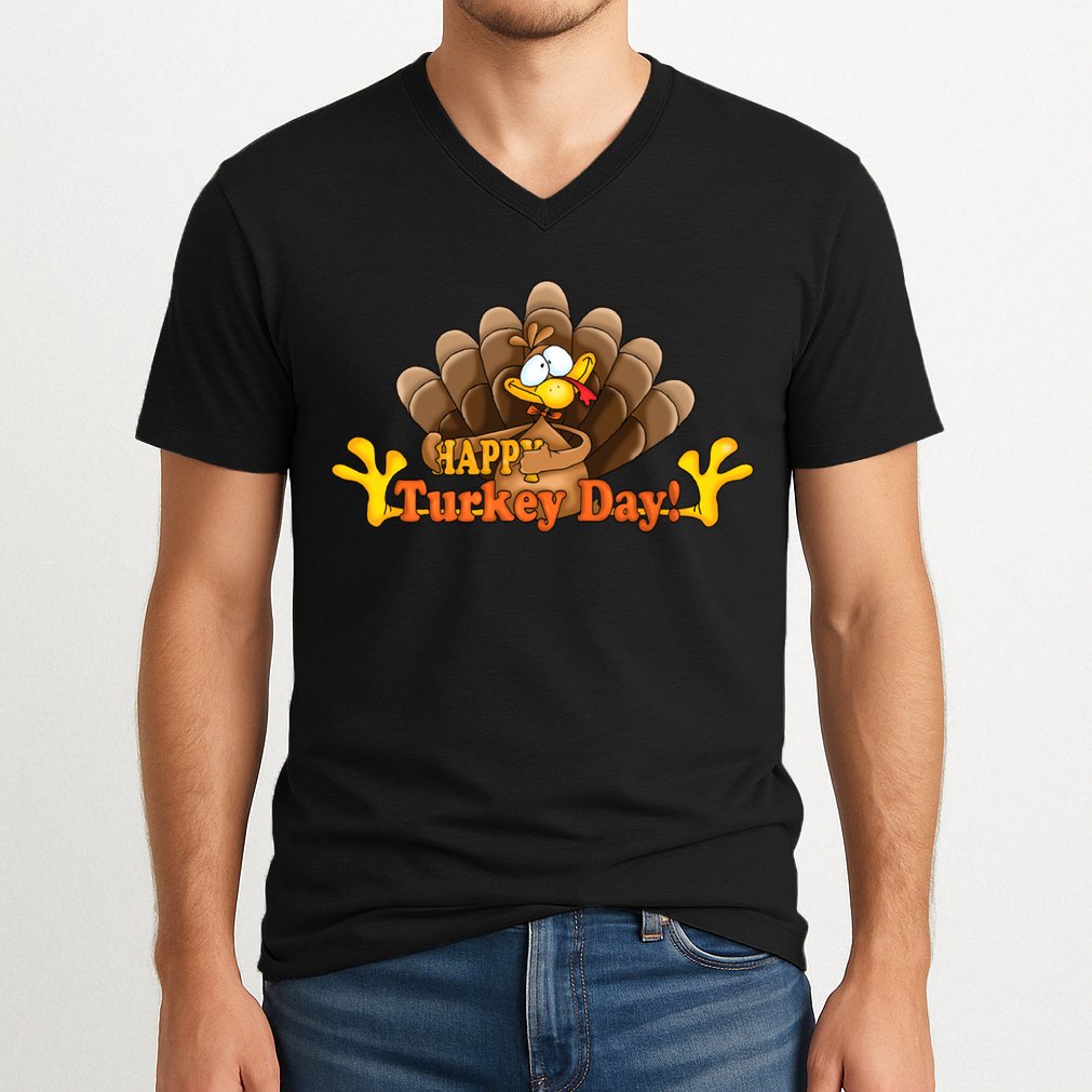 Happy Turkey Day Funny Thanksgiving V-Neck T-Shirt