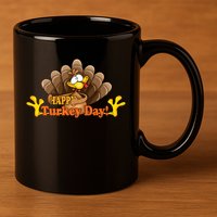 Happy Turkey Day Funny Thanksgiving 11oz C Handle Ceramic Mug