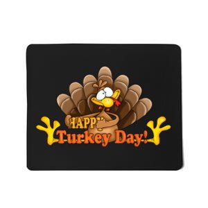 Happy Turkey Day Funny Thanksgiving Mousepad