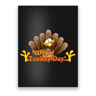 Happy Turkey Day Funny Thanksgiving Poster