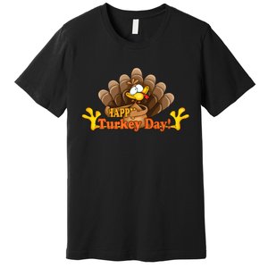 Happy Turkey Day Funny Thanksgiving Premium T-Shirt