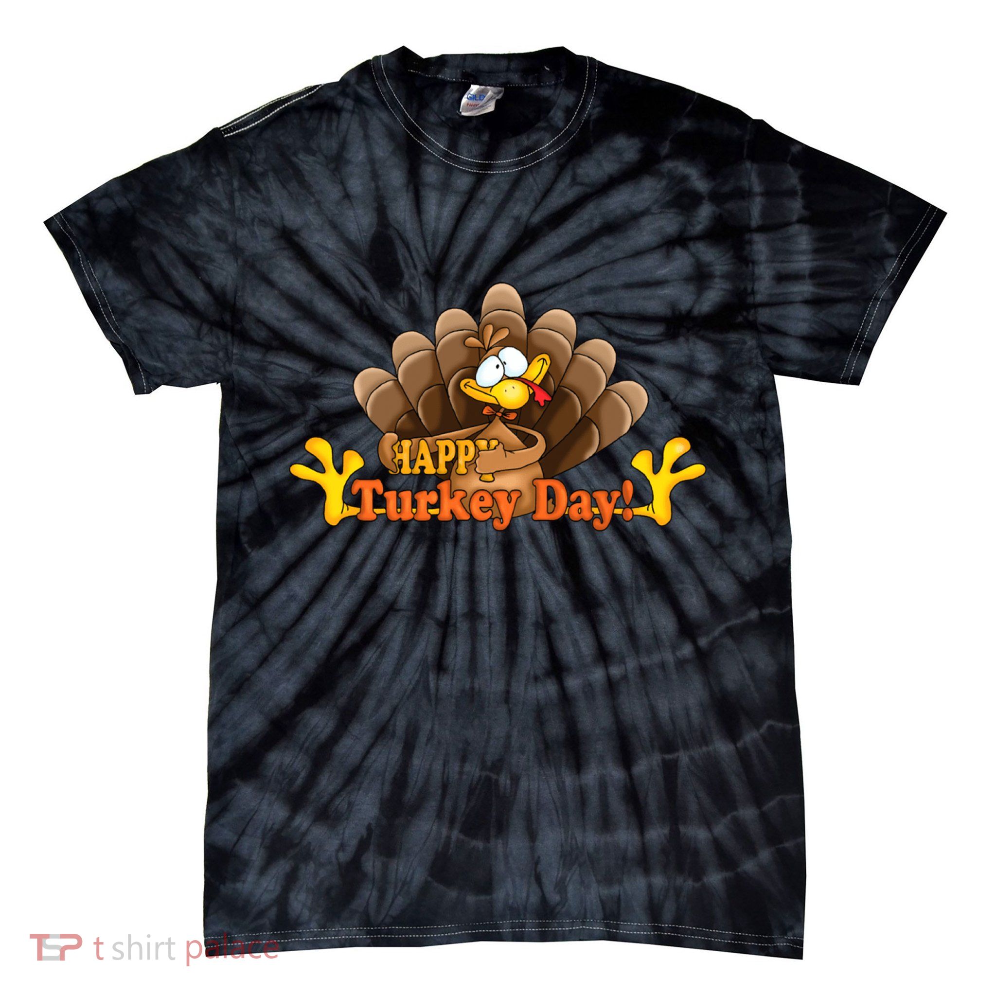Happy Turkey Day Funny Thanksgiving Tie-Dye T-Shirt