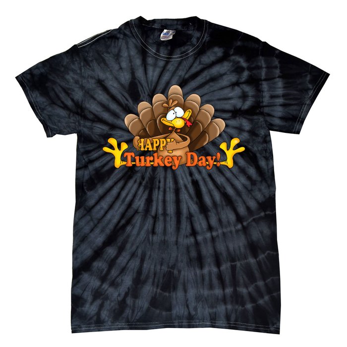 Happy Turkey Day Funny Thanksgiving Tie-Dye T-Shirt