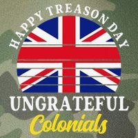 Happy Treason Day Ungrateful Colonials 4th Of July Legacy Tie Dye Trucker Hat