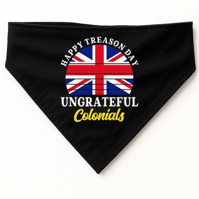 Happy Treason Day Ungrateful Colonials 4th Of July USA-Made Doggie Bandana