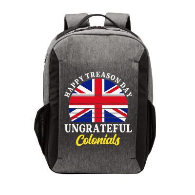 Happy Treason Day Ungrateful Colonials 4th Of July Vector Backpack
