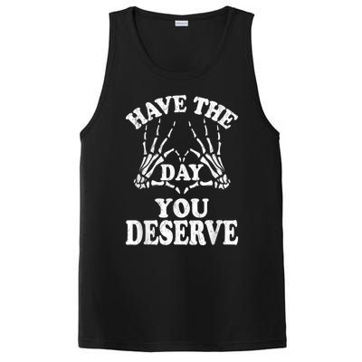 Have The Day You Deserve PosiCharge Competitor Tank